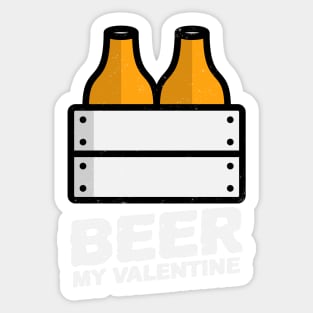 Beer my Valentine Sticker